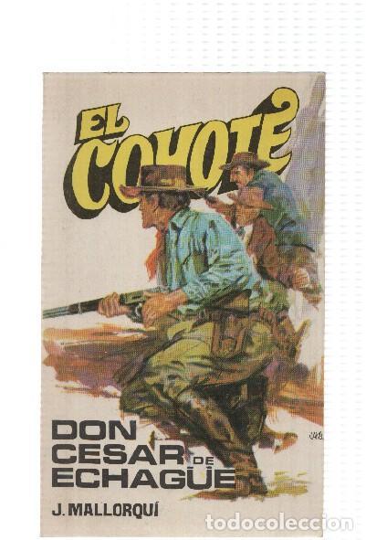 Livros em segunda m&atilde;o: Favencia: El Coyote numero 012: Don Cesar de Echague - Jose Mallorqui