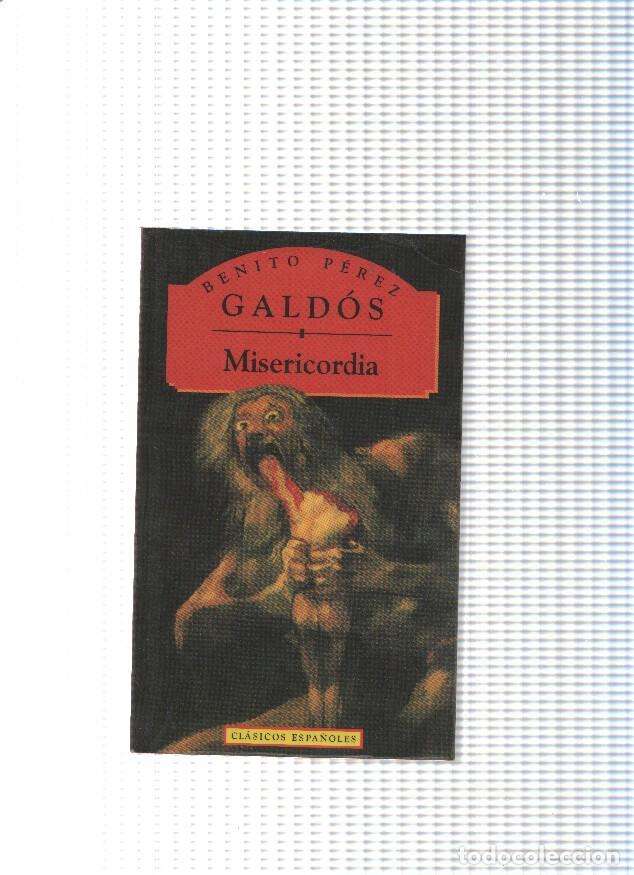 Libri di seconda mano: Clasicos espa&ntilde;oles: Misericordia - Benito Perez Galdos