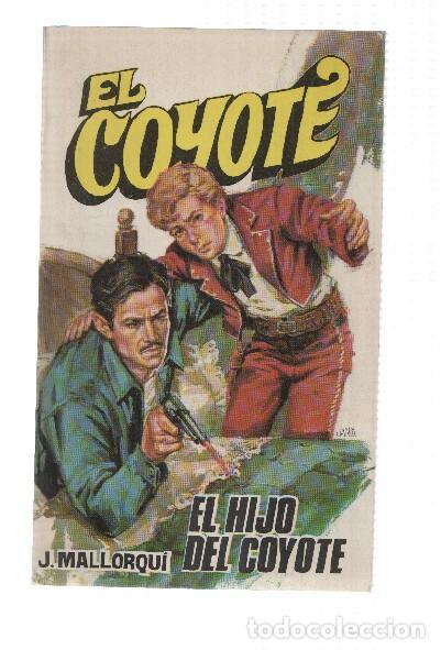 Libri di seconda mano: Favencia: El Coyote numero 015: El hijo del Coyote - Jose Mallorqui