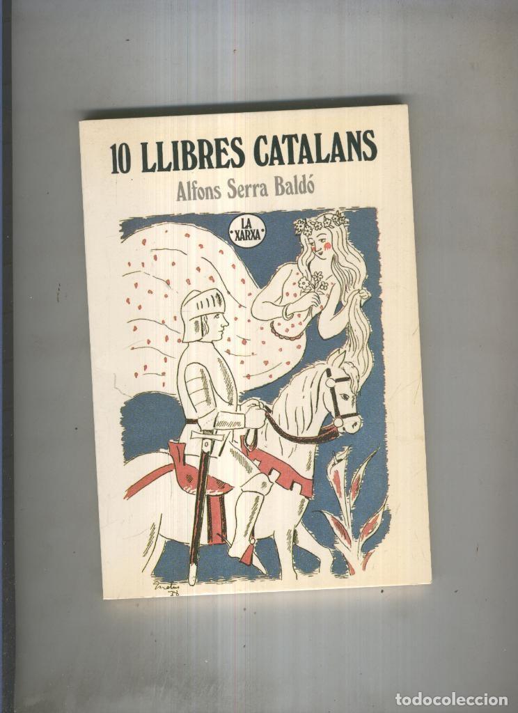 Libri di seconda mano: 10 llibres catalans - Alfons Serra Baldo