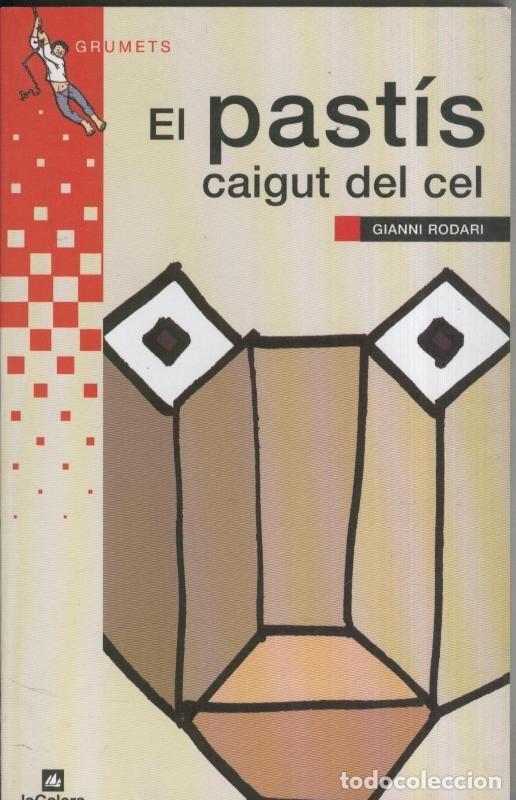 Libros: El pastis caigut del cel - Gianni Rodari - Foto 1