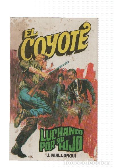 Livros em segunda m&atilde;o: Favencia: El Coyote numero 068: Luchando por su hijo - Jose Mallorqui