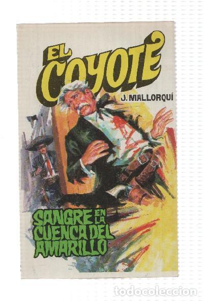 Libros: Favencia: El Coyote numero 082: Sangre en la cuenca del amarillo - Jose Mallorqui