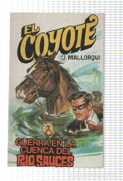 Livros em segunda m&atilde;o: Favencia: El Coyote numero 141: Guerra en la cuenca del rio Sauces - Jose Mallorqui