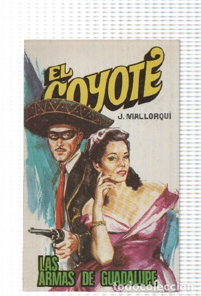 books: Favencia: El Coyote numero 147: Las armas de Guadalupe - Jose Mallorqui