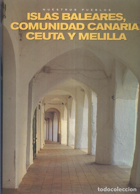 Libri di seconda mano: Nuestros pueblos: Islas baleares, ceuta y Melilla - Federico Puigdevall
