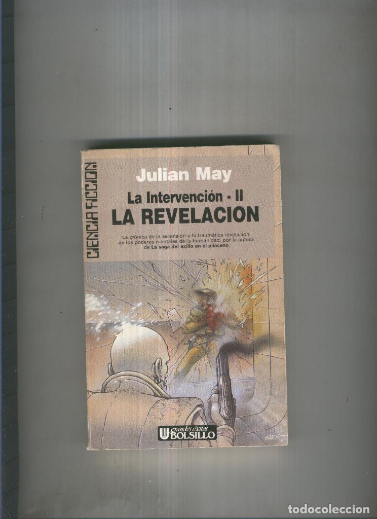 B&uuml;cher: La Intervencion, II: La revelacion - Julian May