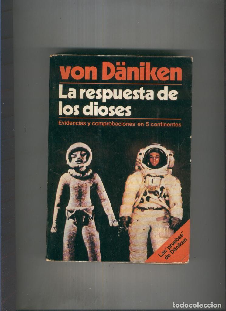 Libros: La respuesta de los dioses - Von Daniken - Foto 1