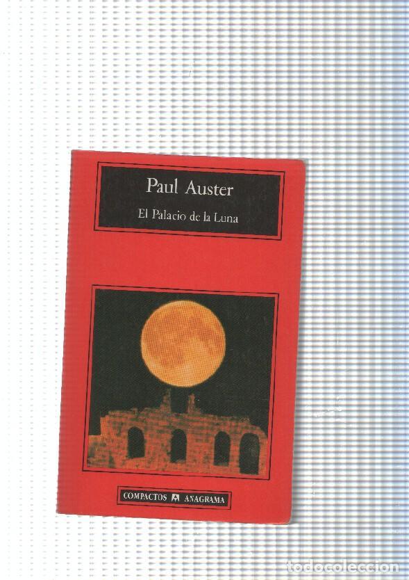 Libros: Compactos anagrama: El Palacio de la Luna - Paul Auster - Foto 1