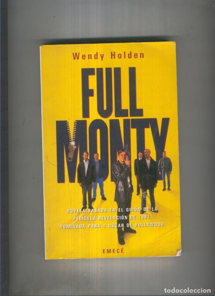 Libros: Full Monty - Wendy Holden - Foto 1