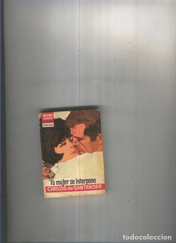 Libros: Tu mujer se interpone - Carlos de Santander