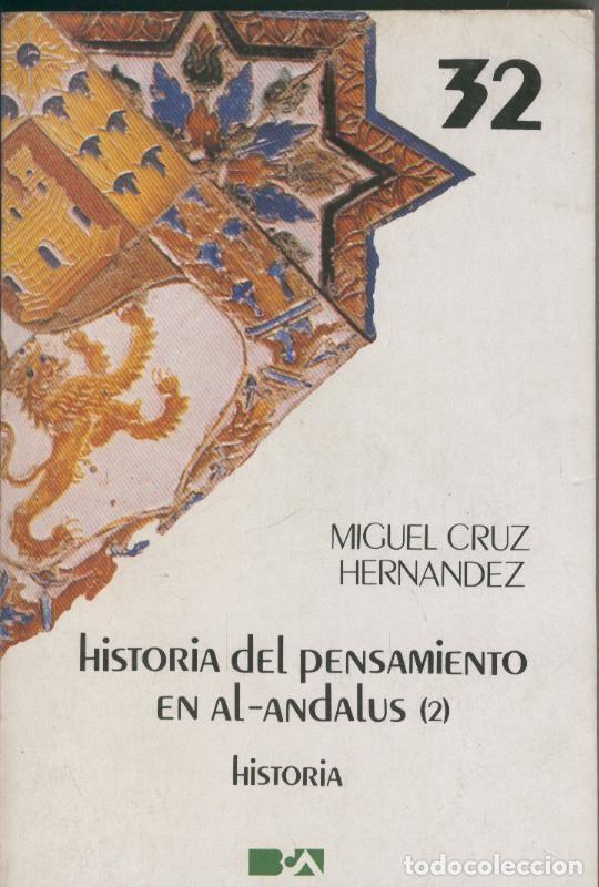 Libros: Historia del pensamiento en Al-Andalus ( 2 ) (historia) - Miguel Cruz Hernandez