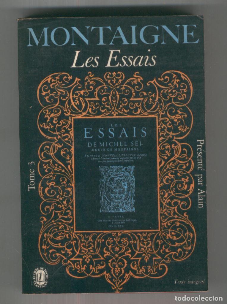 Libros: Les Essais. Tomo 3 - Montaigne - Foto 1