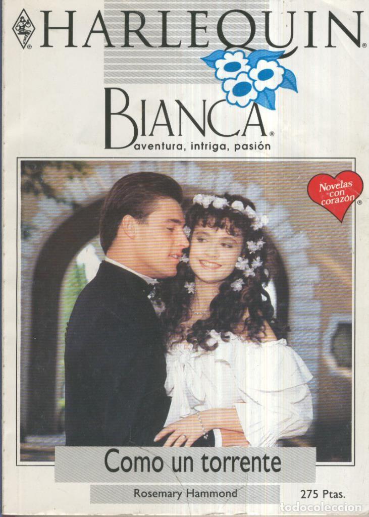 books: Bianca numero 609: Como un torrente - Rosemary Hammond