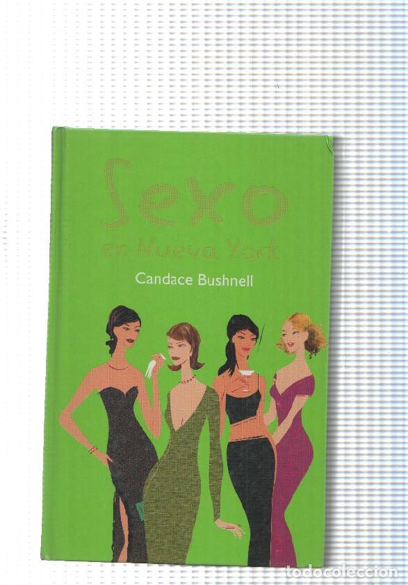 Libri di seconda mano: Sexo en Nueva York - Candace Bushnell