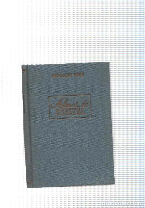 Libros: coleccion Cumbre: Almas de cristal - Bartolome Soler - Foto 1