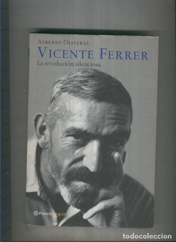 Libri di seconda mano: Vicente Ferrer. La revolucion silenciosa - Alberto Oliveras