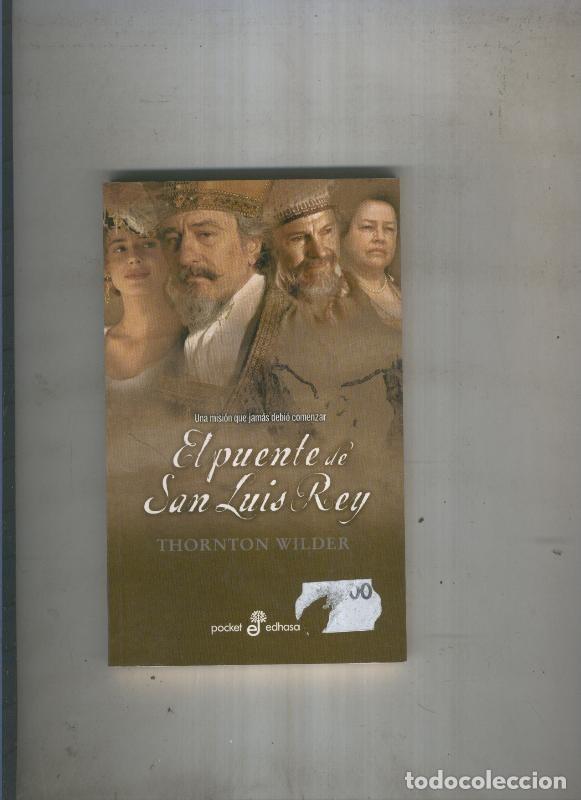 Libros: El puente de San Luis Rey - Thorton Wilder - Foto 1
