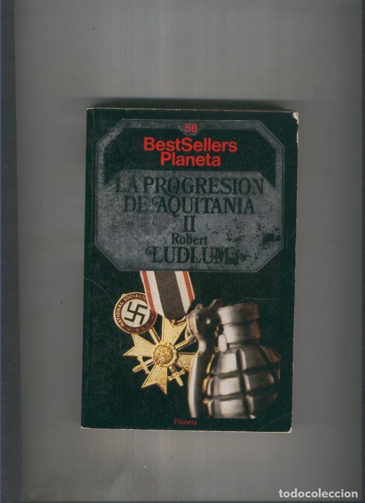 Libros: La Progresion de Aquitania II - Robert Ludlum - Foto 1