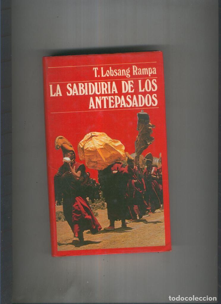 Libros: La sabiduria de los antepasados - T. Lobsang Rampa