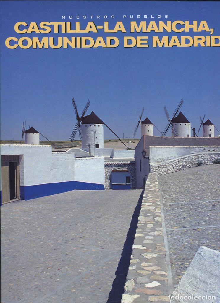 Libri di seconda mano: Nuestros pueblos: Castilla-La Mancha, Comunidad de Madrid - Federico Puigdevall