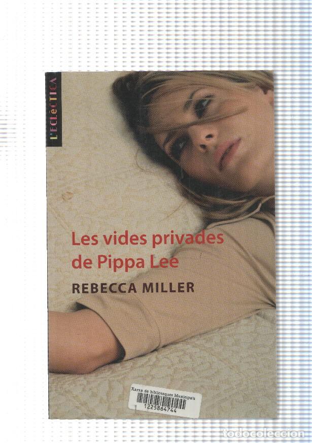 Libri di seconda mano: coleccio L Eclectica: Les vides privades de Pippa Lee - Rebecca Miller
