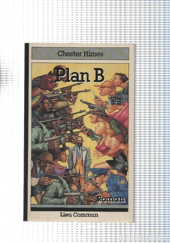 Libros: Plan B - Chester Himes - Foto 1