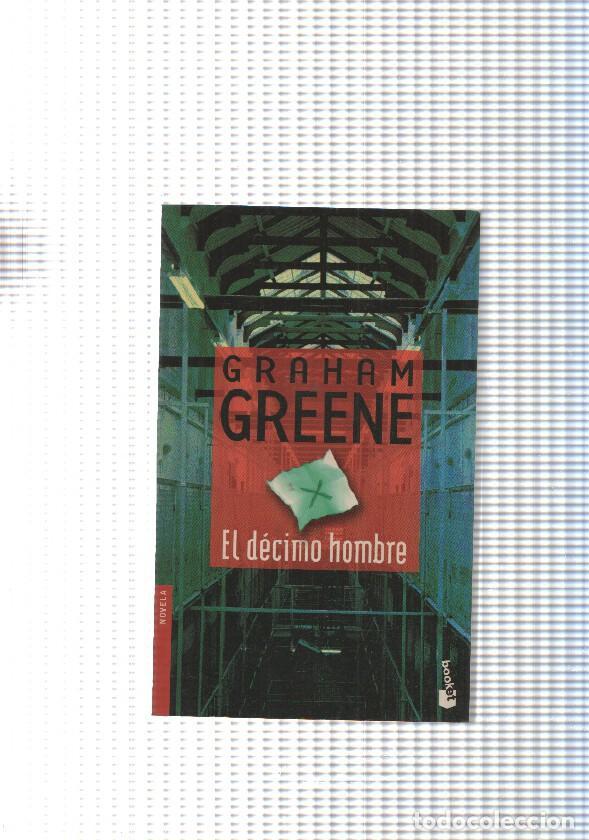 Libros: El decimo hombre - Grahan Greene - Foto 1
