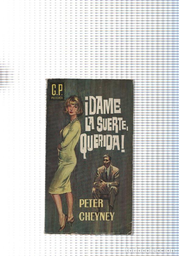 Libros: GP Policiaca num.01: Dame la suerte, querida - Peter Cheyney - Foto 1