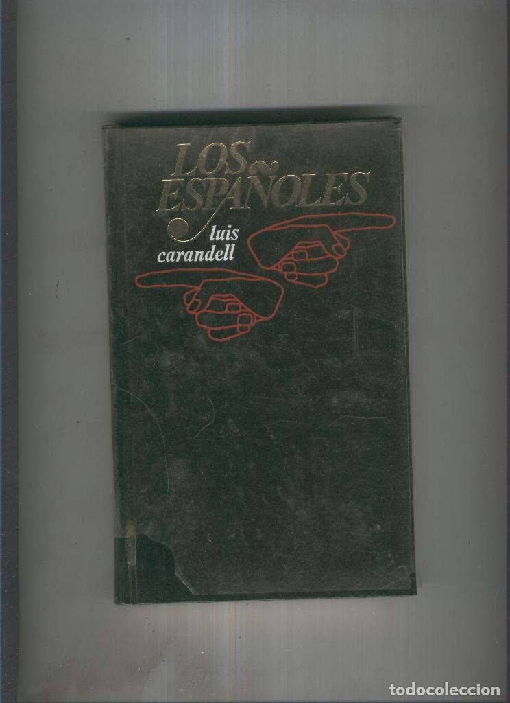 Libros: Los espa&ntilde;oles - Luis Carandell - Foto 1