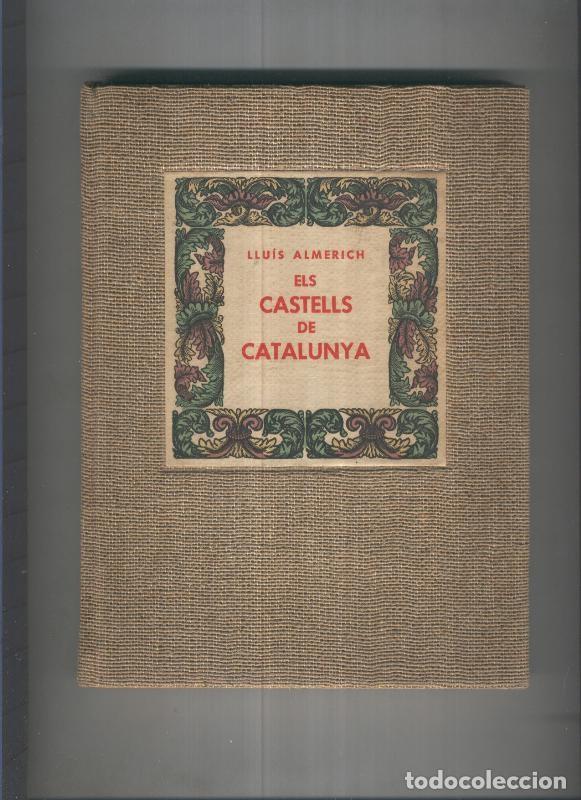 Libros: Els castells de Catalunya - Lluis Almerich - Foto 1