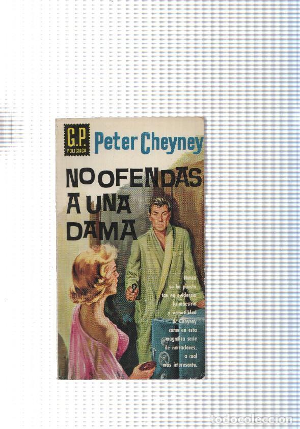 B&uuml;cher: GP Policiaca num. 52: No ofendas a una dama - Peter Cheyney