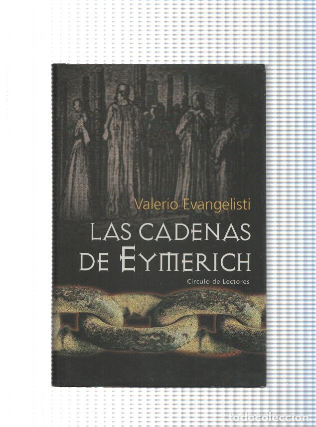 Libri di seconda mano: Las cadenas de Eymerich - Valerio Evangelisti