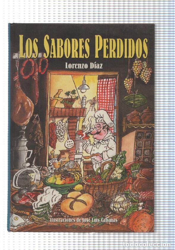 Libri di seconda mano: Los sabores perdidos - Lorenzo Diaz