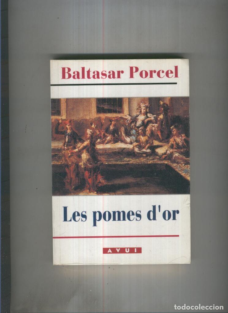 Libros: Les pomes d or - Baltasar Porcel - Foto 1