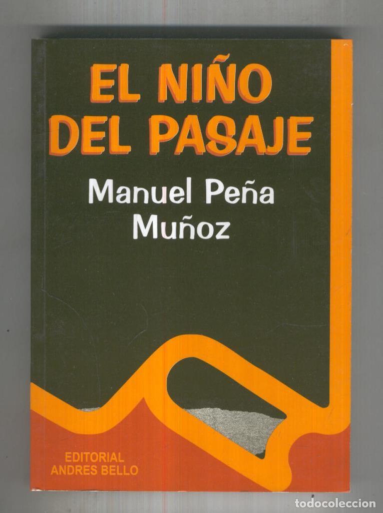 Libros: El Ni&ntilde;o del Pasaje - Manuel Pe&ntilde;a Mu&ntilde;oz - Foto 1