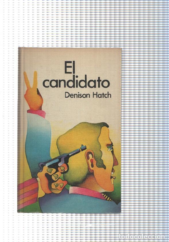 Libros: Circulo de Lectores: El candidato - Denison Hatch - Foto 1
