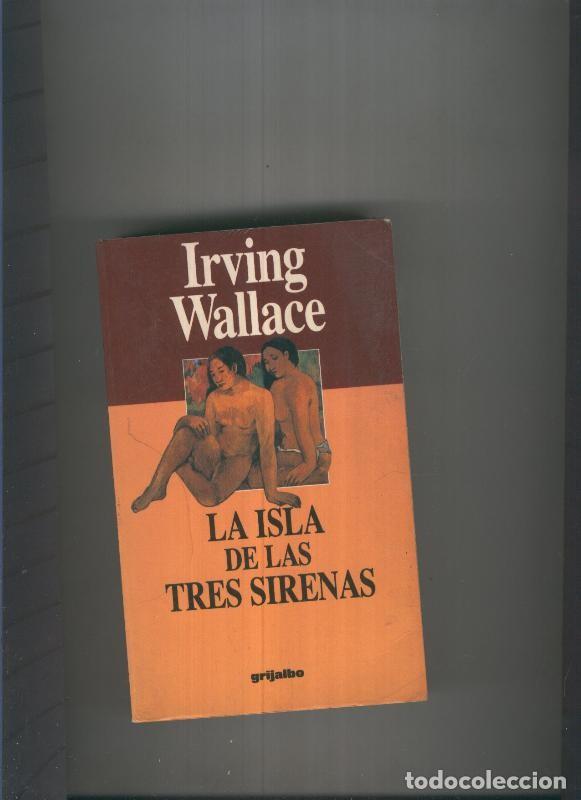 Libros: La isla de las tres sirenas - Irving Wallace - Foto 1