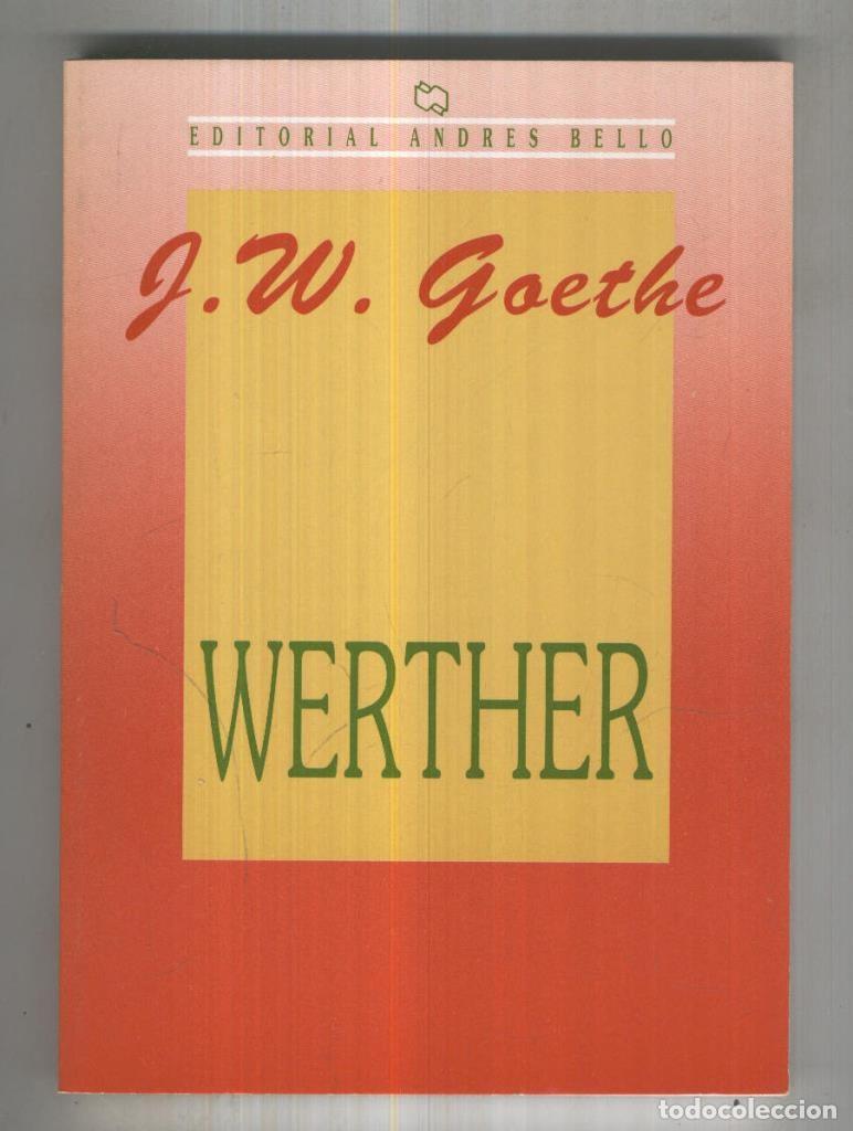 Libros: Andres Bello: Werther - J-W. Goethe - Foto 1