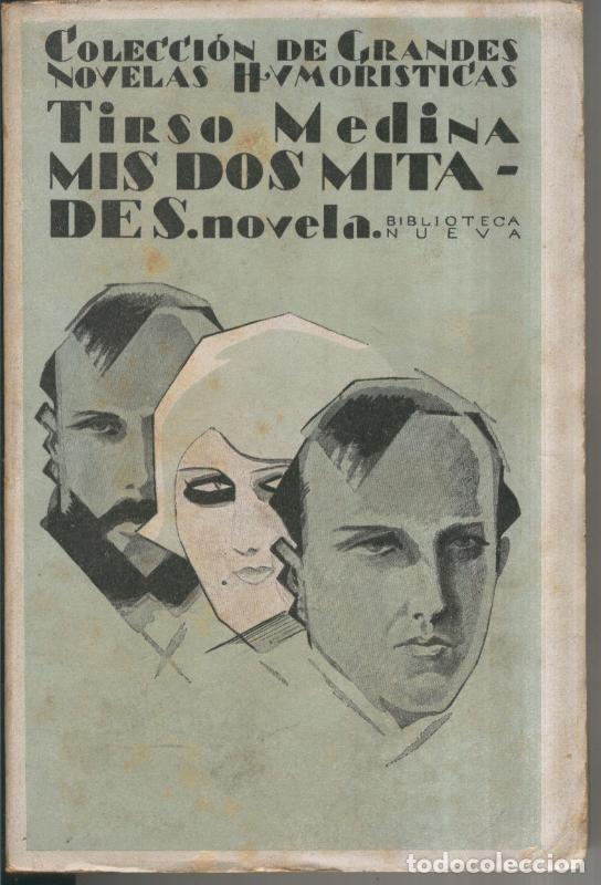 Libros: Mis dos mitades - Tirso Medina - Foto 1