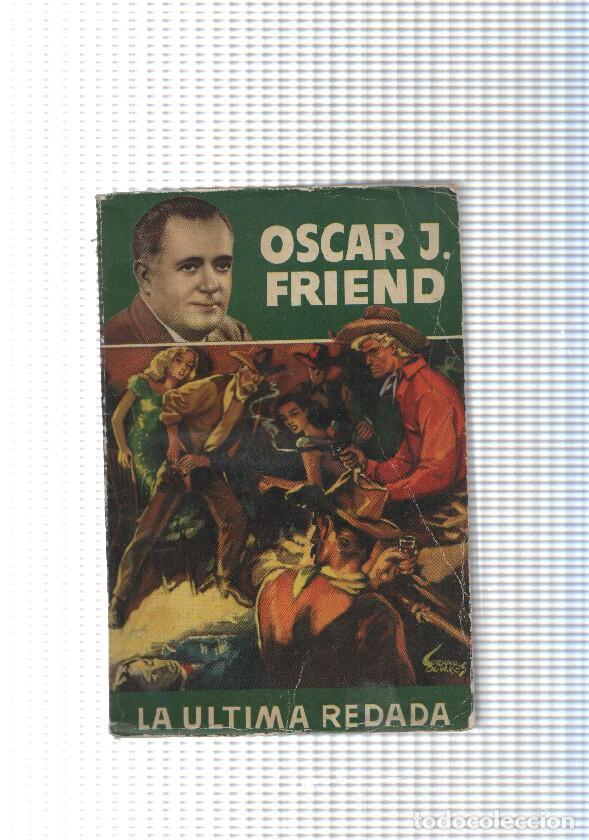 Libri di seconda mano: La Ultima Redada - Osar J. Friend