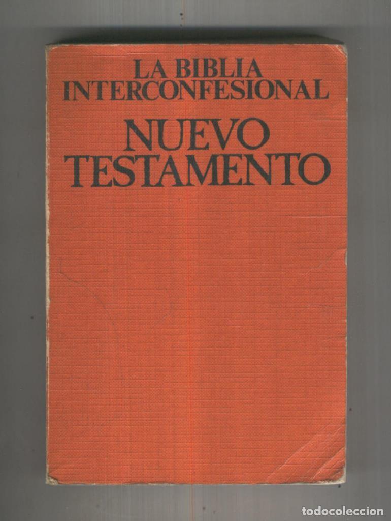 Libros: La biblia interconfesional: Nuevo Testamento (edicion numero 22 en 1973) - Eloino Nacar Fujster y Al