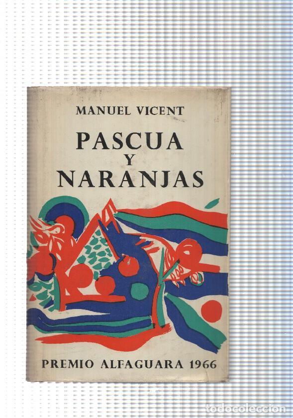 Libros: Pascua y naranjas - Manuel Vicent - Foto 1