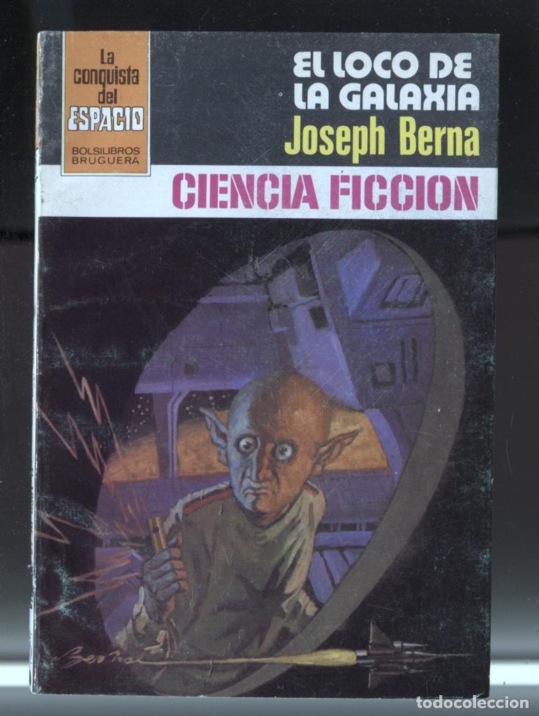 Libri di seconda mano: La Conquista del espacio numero 615: El loco de la galaxia - Joseph Berna