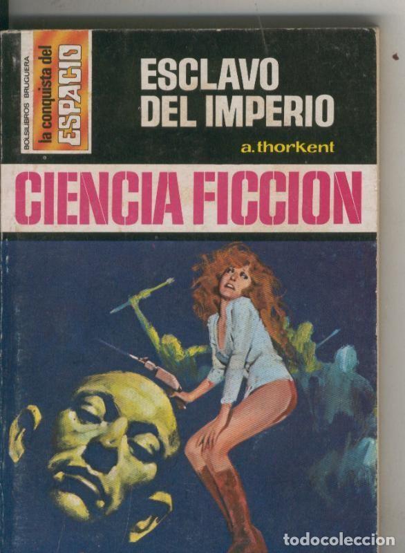 Livres: La Conquista del Espacio numero 298: Esclavo del imperio - A. Thorkent
