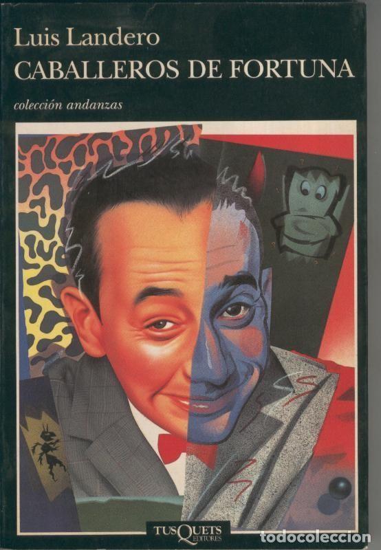 Libros: Caballeros de fortuna - Luis Landero - Foto 1