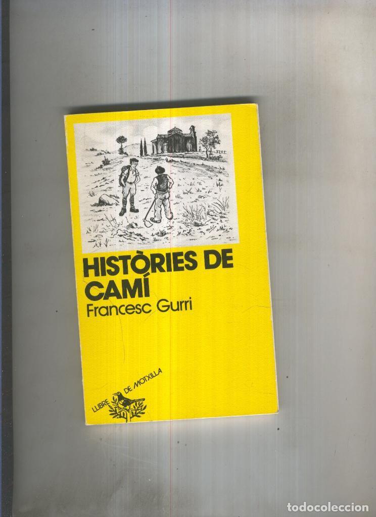 Libri di seconda mano: Histories de cami - Francesc Gurri