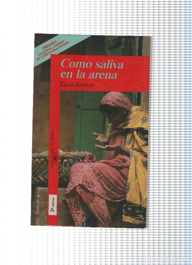 Libros: Como saliva en la arena - Klaus Kordon - Foto 1