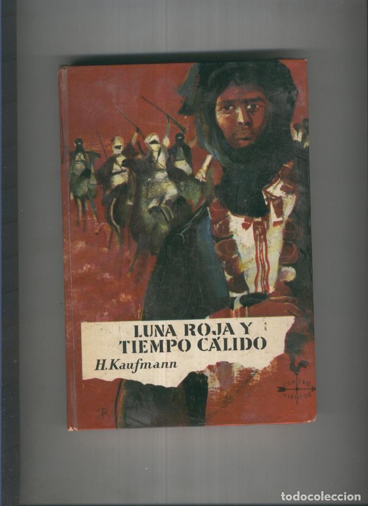 Libri di seconda mano: Luna roja y tiempo calido - H. Kaufinann