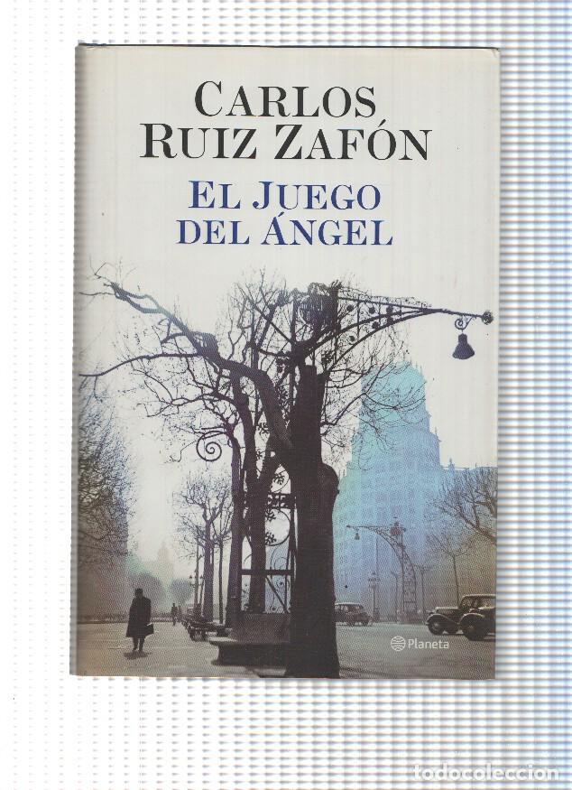 Libros: Autores espa&ntilde;oles e iberoamericanos: El Juego del Angel - Carlos Ruiz Zafon